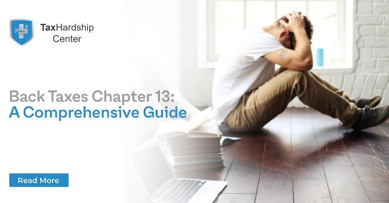 Back Taxes Chapter 13 A Comprehensive Guide