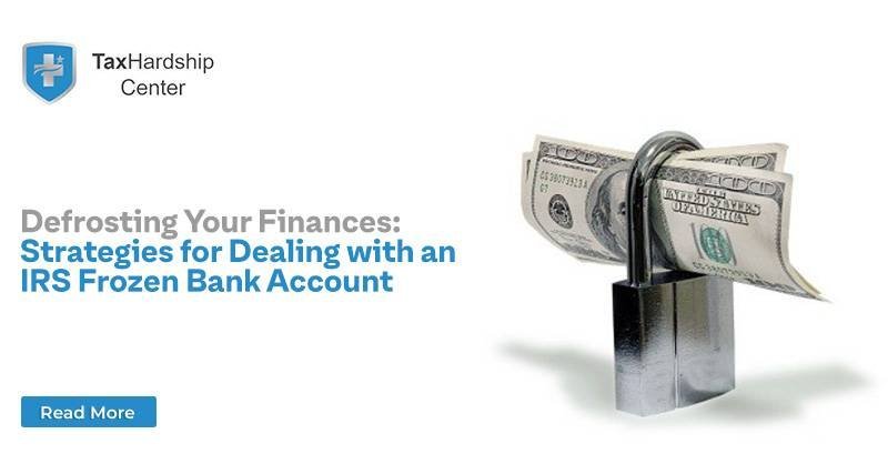 Defrosting Your Finances Strategies for Dealing with an IRS Frozen Bank Account