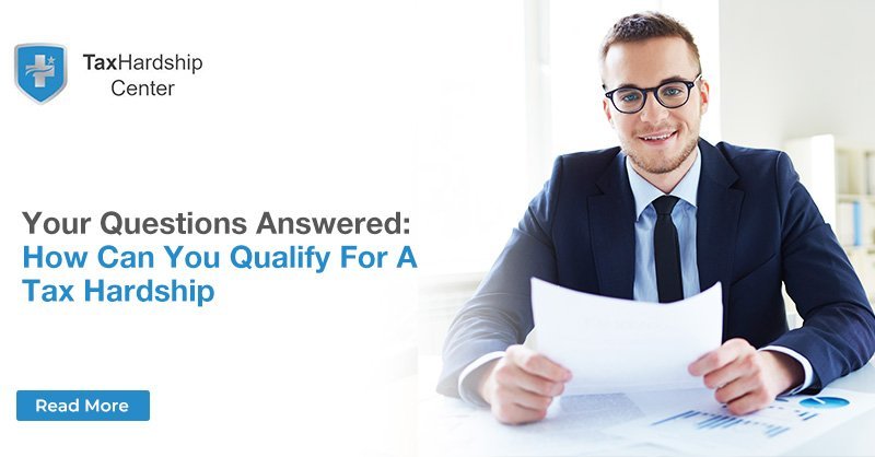 How Can You Qualify for a Tax Hardship