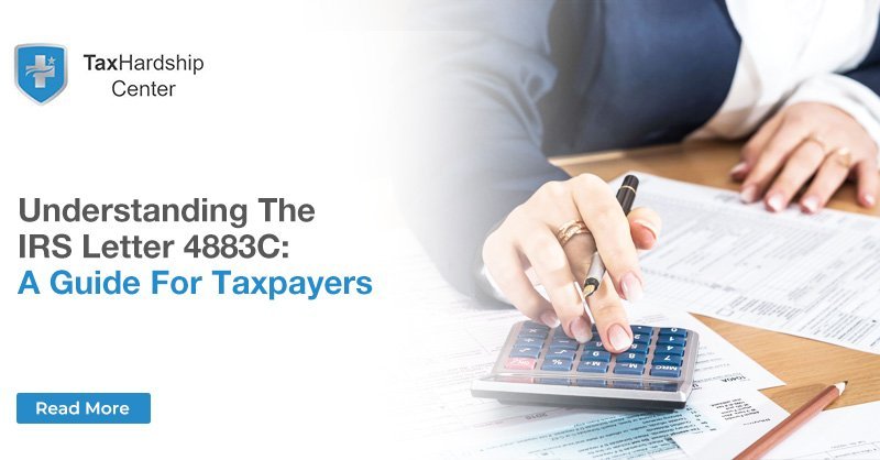 Understanding the IRS Letter 4883C A Guide for Taxpayers