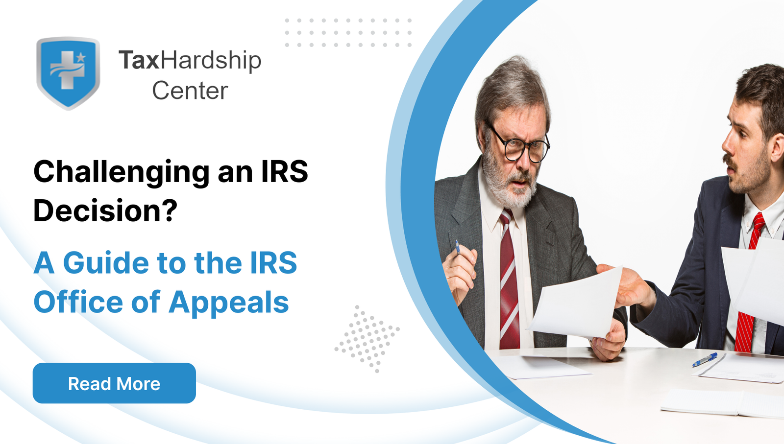 Challenging an IRS Decision A Guide to the IRS Office of Appeals