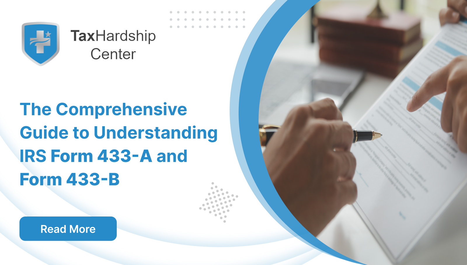 The Comprehensive Guide to Understanding IRS Form 433 A and Form 433 B